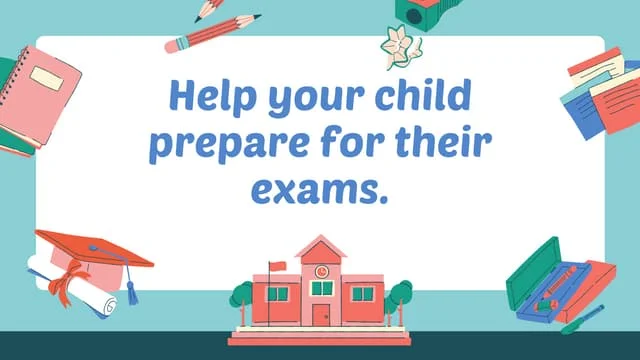help your child prepare for exams